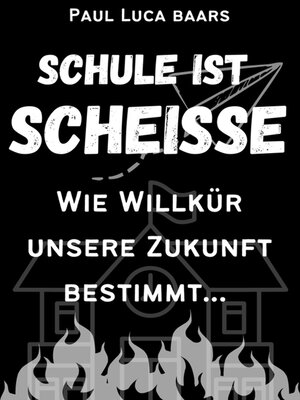 cover image of Schule ist Scheiße